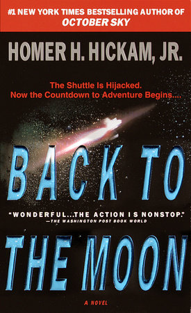 Back to the Moon by Homer Hickam