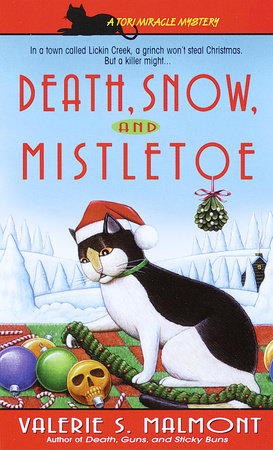 Death, Snow, and Mistletoe by Valerie S. Malmont