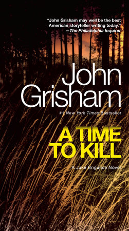 A Time to Kill by John Grisham