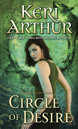 Circle of Desire by Keri Arthur