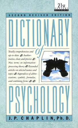 Dictionary of Psychology by J.P. Chaplin