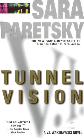 Tunnel Vision by Sara Paretsky