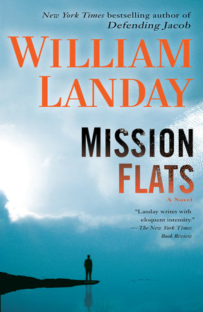 Mission Flats by William Landay