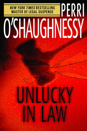 Unlucky in Law by Perri O'Shaughnessy