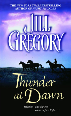 Thunder at Dawn by Jill Gregory