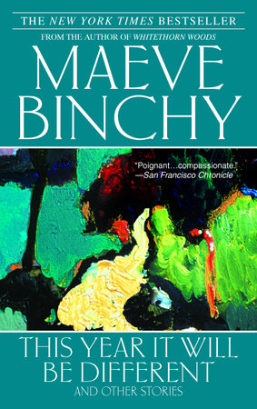 This Year It Will Be Different by Maeve Binchy