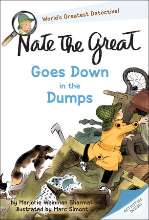 Nate the Great Goes Down in the Dumps by Marjorie Weinman Sharmat