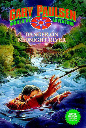 Danger on Midnight River by Gary Paulsen