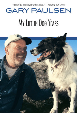 My Life in Dog Years by Gary Paulsen