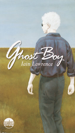 Ghost Boy by Iain Lawrence