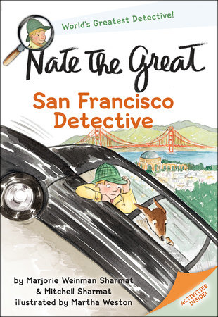 Nate the Great, San Francisco Detective by Marjorie Weinman Sharmat and Mitchell Sharmat