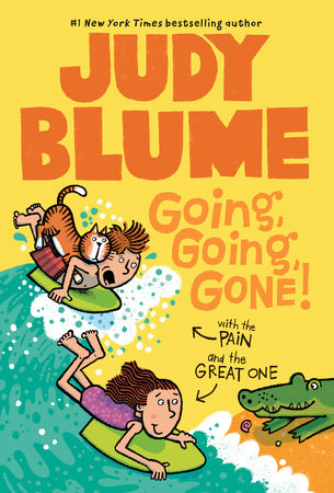 Going, Going, Gone! with the Pain and the Great One by Judy Blume
