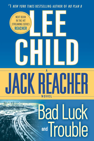 Reacher: Bad Luck and Trouble (Movie Tie-In) by Lee Child