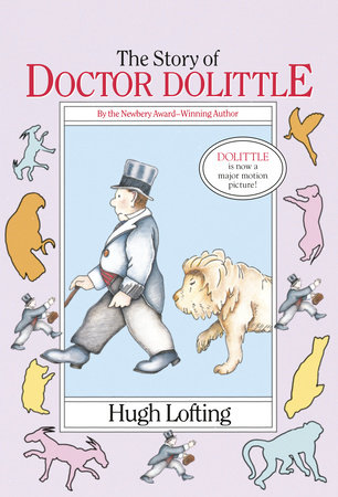 The Story of Doctor Dolittle by Hugh Lofting