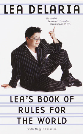 Lea's Book of Rules for the World by Lea Delaria