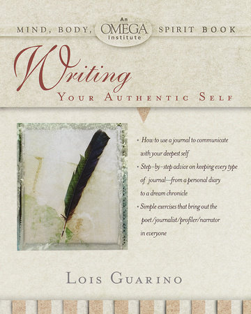 Writing Your Authentic Self by Lois Guarino