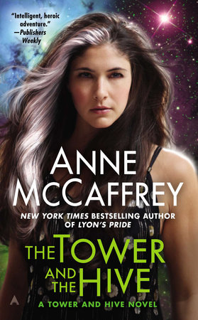 The Tower and the Hive by Anne McCaffrey
