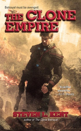 The Clone Empire by Steven L. Kent