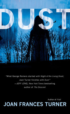 Dust by Joan Frances Turner