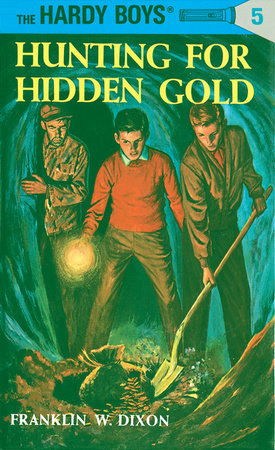 Hunting for Hidden Gold #5 by Franklin W. Dixon