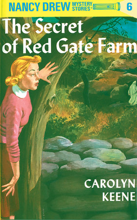 Nancy Drew 06: the Secret of Red Gate Farm by Carolyn Keene