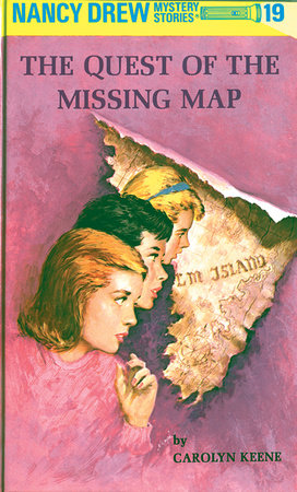 Nancy Drew 19: the Quest of the Missing Map by Carolyn Keene