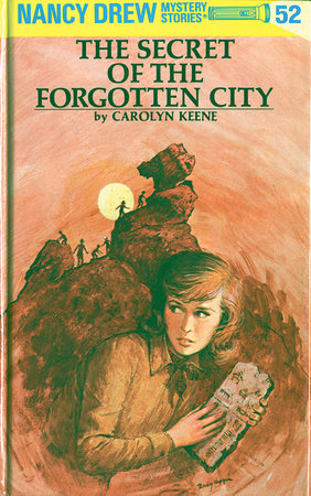 Nancy Drew 52: the Secret of the Forgotten City by Carolyn Keene