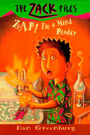 Zack Files 04: Zap! I'm a Mind Reader by Dan Greenburg and Jack E. Davis