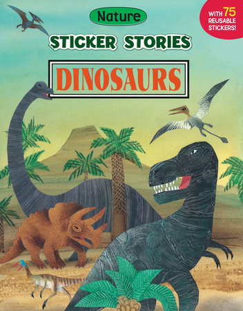 Dinosaurs by Allan Eitzen Illustrated by Allan Eitzen