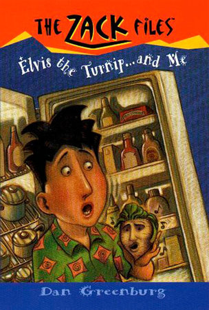 Zack Files 14: Elvis, the Turnip, and Me by Dan Greenburg