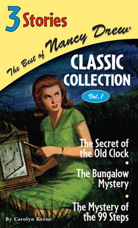 The Best of Nancy Drew Classic Collection by Carolyn Keene