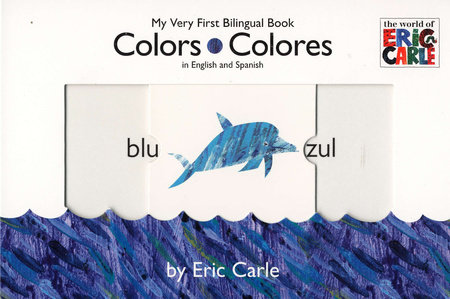 Colors/Colores by Eric Carle