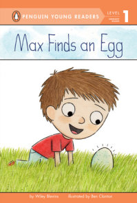 Max Finds an Egg