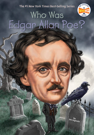 Who Was Edgar Allan Poe? by Jim Gigliotti and Who HQ