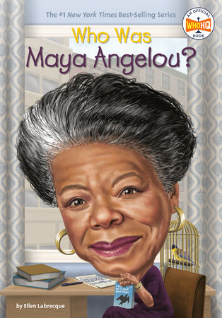 Who Was Maya Angelou? by Ellen Labrecque and Who HQ