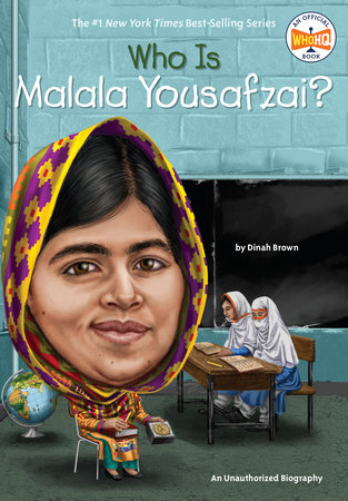 Who Is Malala Yousafzai? by Dinah Brown and Who HQ