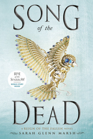 Song of the Dead by Sarah Glenn Marsh