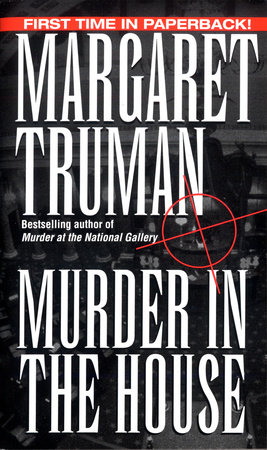 Murder in the House by Margaret Truman