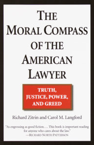 The Moral Compass of the American Lawyer