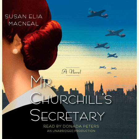 Mr. Churchill's Secretary by Susan Elia MacNeal