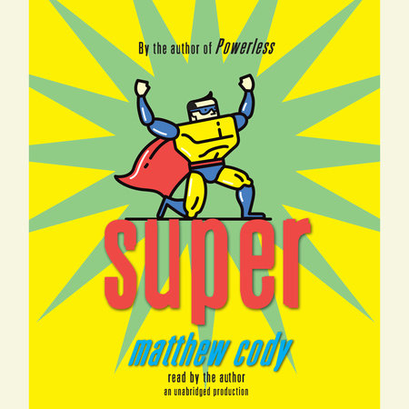 Super by Matthew Cody