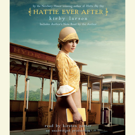Hattie Ever After by Kirby Larson
