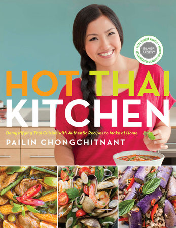 Hot Thai Kitchen by Pailin Chongchitnant
