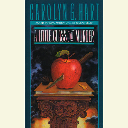 A Little Class on Murder by Carolyn Hart