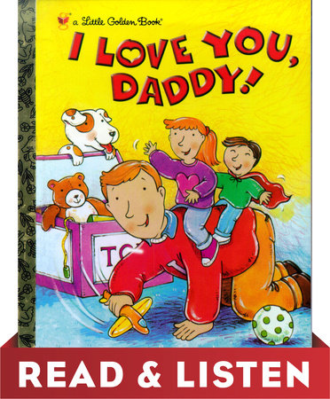 I Love You, Daddy! by Edie Evans