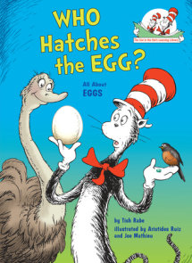 Who Hatches the Egg? All About Eggs