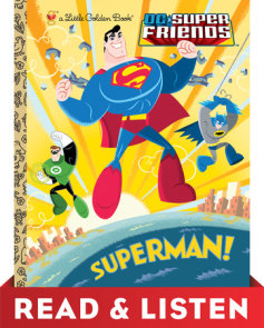 Superman! (DC Super Friends) Read & Listen Edition