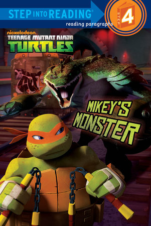 Mikey's Monster (Teenage Mutant Ninja Turtles) by Hollis James