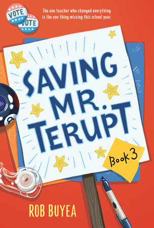 Saving Mr. Terupt by Rob Buyea