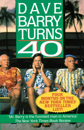 Dave Barry Turns Forty by Dave Barry